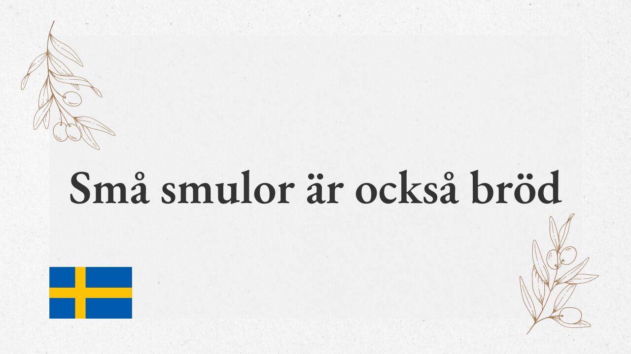 Små-smulor-är-också-bröd