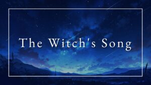 The Witch's Song